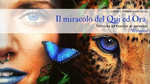 Il miracolo del Qui ed Ora