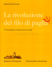 La Rivoluzione del Filo di Paglia - Fukuoka