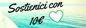 sostienici con una donazione di 10€