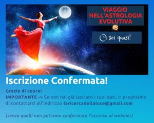 Iscrizione Confermata Webinar Astrologia 2024